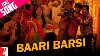 Baari Barsi  Full Song  Band Baaja Baaraat  Ranveer Singh Anushka Sharma  Harshdeep Kaur Salim [upl. by Hallie]