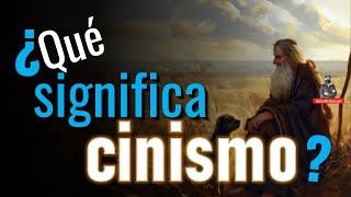 ¿Qué significa Cinismo [upl. by Monie241]