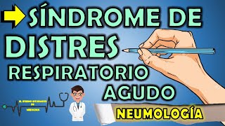 SDRA Síndrome de Distrés Respiratorio Agudo FISIOPATOLOGÍA FASES SÍNTOMAS MANEJO TRATAMIENTO 📝 [upl. by Elayor]