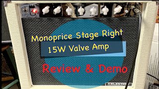 Monoprice Stage Right 15W Amp ReviewDemo [upl. by Meagan95]