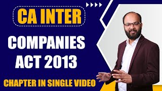 Companies Act 2013  CA Intermediate Law Chapter no 1  CA Inter Companies Act  Chandan Poddar [upl. by Kary]