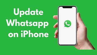 How to Update Whatsapp on iPhone Quick amp Simple [upl. by Stubstad]