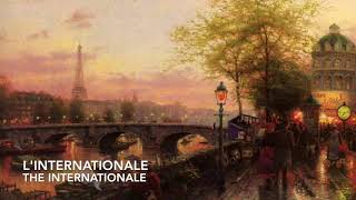 The Internationale quotLInternationalequot  French Version Lyrics [upl. by Vezza]