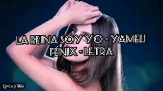 La reina soy yoLa reina del flow  Yameli  Fénix  Letra [upl. by Atikal]