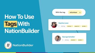 How To Use tags with NationBuilder [upl. by Aynekat661]