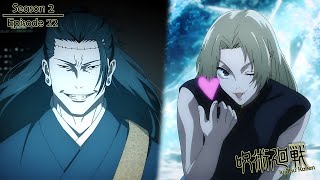 Jujutsu Kaisen Season 2 Episode 22 Explained  Choso vs Geto  Kyoto students Arrives  Yuki Tsukumo [upl. by Saba]