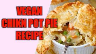 BEST VEGAN CHIKN POT PIE RECIPE 2020 [upl. by Bosch]