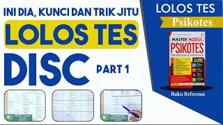 Ini Dia Kunci dan Trik Jitu Lolos Tes DISC Part 1  Psikotes [upl. by Diley360]