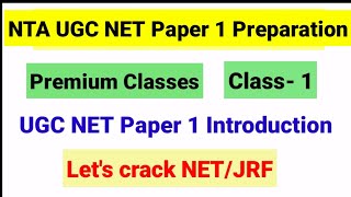 NTA UGC NET Paper 1 Class 1  Introduction of UGC NET paper 1 UGC NET MENTOR Premium Classes [upl. by Boyer]