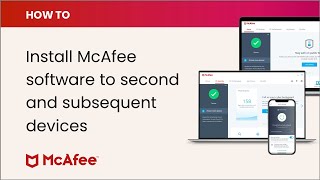 How to install your McAfee software to second and subsequent devices [upl. by Ardien381]