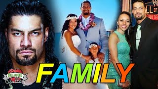 Roman Reigns Family With Parents Wife Son Daughter Brother Sister amp Cousin [upl. by Staci]