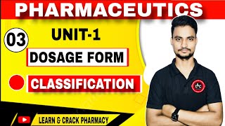 🔴 DOSAGE FORM  CLASSIFICATION Of DOSAGE FORM PHARMACEUTICS bpharm1stsemester [upl. by Linus]