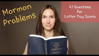 LDS Problems Questions Mormons Cant Answer [upl. by Chipman689]