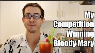 My Competition Winning Bloody Mary Recipe [upl. by Maddock]