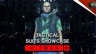 HITMAN 3  Suits Showcase  All Tactical Suits amp How To Get Them  Tactical Category [upl. by Anoiuq527]