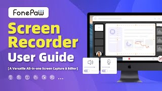 FonePaw Screen Recorder  User Guide  Record Screen and Webcam [upl. by Yemar667]