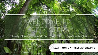 Welcome to TreeSisters [upl. by Salem]