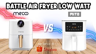 Perbandingan Air Fryer Low Watt Mecoo vs Mito Review Jujur [upl. by Arda]