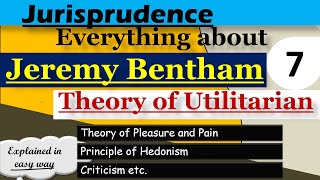 Bentham theory of law  Theory of Utilitarian  Pleasure and Pain  Jurisprudence [upl. by Halian]