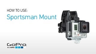 GoPro Introducing the Sportsman Mount [upl. by Accebber]