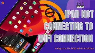 iPad Is Not Connecting to WiFi How to Fix iPads WiFi Network Connection Issue 8 Ways [upl. by Dahlstrom874]