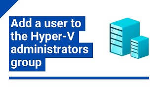 How to add a user to the HyperV administrators group in Windows 10 [upl. by Kohcztiy]