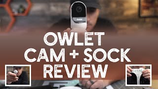 An indepth Owlet Smart Sock 2 amp Owlet Cam Review updated for 2019 [upl. by Tavie956]