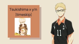 Tsukishima x yn timeskip  Haikyu texts [upl. by Fiedling535]