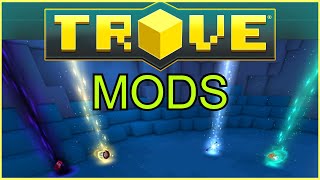 How to mod trove 2022 Glyph Version and recommended mods [upl. by Jain]