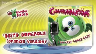 Osito Gominola AUDIO TRACK Gummibär The Gummy Bear [upl. by Assirual767]