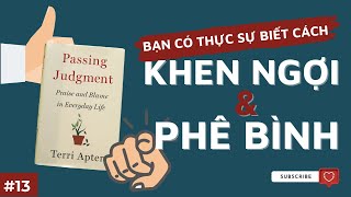 Bạn có thực sự biết cách khen ngợi và phê bình  Tóm tắt sách Passing Judgment [upl. by Henley]