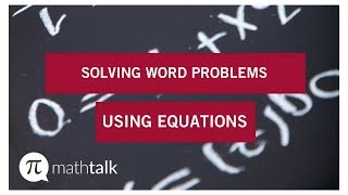 Solving Word Problem Using Equations [upl. by Ahar]