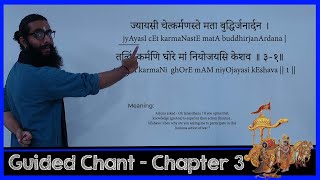 Bhagavad Gita Sanskrit Guided Chant with Meaning  Chapter 3  Karma Yoga [upl. by Archibold]