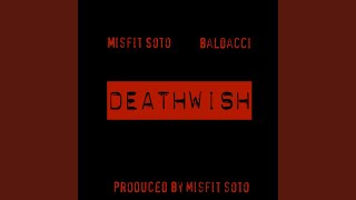 Deathwish feat Baldacci [upl. by Eniroc551]