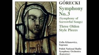 Gorecki Symphony of Sorrowful Songs [upl. by Florinda]