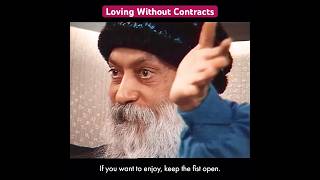 OSHO Loving Without Contracts [upl. by Yttam]