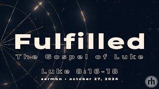 Luke 81618  October 27 2024 [upl. by Ahsiri595]