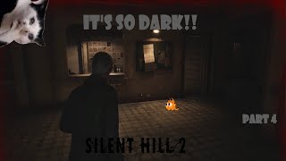 ITS SO DARK  Silent Hill 2 Remake  Part 4 [upl. by Skinner]