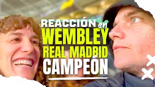 REACCIÓN A LA FINAL DE LA CHAMPIONS EN WEMBLEY [upl. by Anyrak]