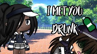 I met you drunklesgacha life mini movie [upl. by Johnny]