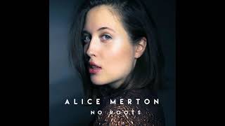 No roots  Alice Merton  1 hour [upl. by Nnayt849]