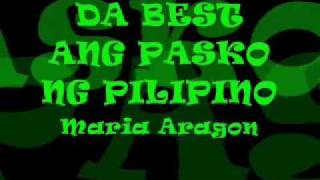 DA BEST ANG PASKO NG PILIPINOMaria Aragon Karaoke  Instrumental [upl. by Adnohral188]