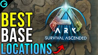 BEST Base Locations on Ark Ascended [upl. by Christian]