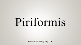 How To Say Piriformis [upl. by Durware657]