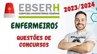 Questões de Concurso da EBSERH para Enfermeiros 20232024 [upl. by Atrahc1]