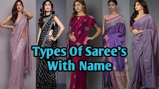 24 Different types of Sarees In india amp their Name  Fashinable amp Traditinal Sarees [upl. by Sungam448]