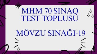 MHM 70 sınaq  Sınaq 19 [upl. by Boaten]