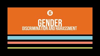 Gender Discrimination and Harassment [upl. by Sobel]