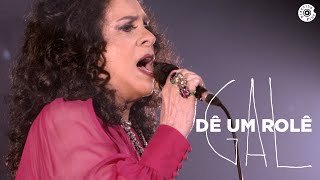 Gal Costa  Dê Um Rolê Vídeo Oficial [upl. by Dyoll47]