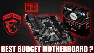 MSI B250M Mortar Motherboard review  Best Budget Motherboard [upl. by Beedon]